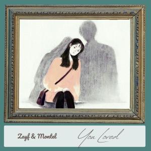 Zayf的專輯You Loved (Explicit)