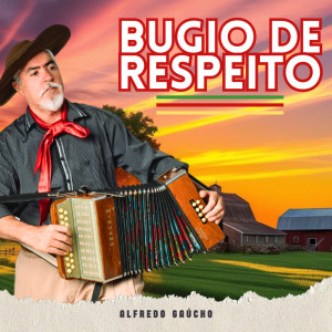 Album Bugio de Respeito from Alfredo Gaúcho