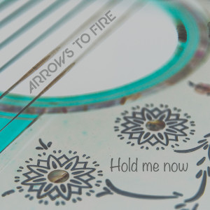 Album Hold Me Now from Arrows to Fire