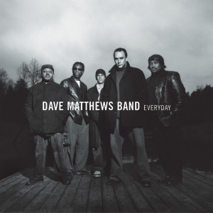 ดาวน์โหลดและฟังเพลง Everyday พร้อมเนื้อเพลงจาก Dave Matthews Band