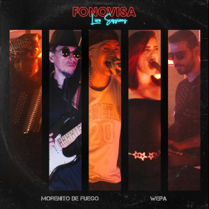 อัลบัม Wepa (Live Sessions) ศิลปิน Morenito de Fuego