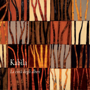 Album La città degli alberi from Kabìla