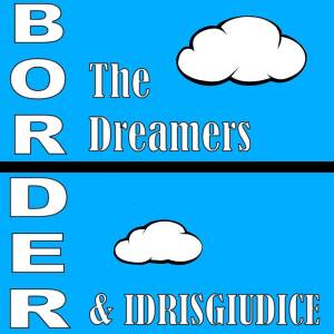 The Dreamers的專輯Border