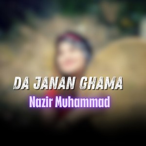 Album Da Janan Ghama from Nazir Muhammad