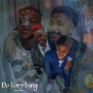 收聽ATS的Do Something (Sped Uo|Explicit)歌詞歌曲