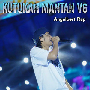 收听Angelbert Rap的DJ KUTUKAN MANTAN Mangkane v2歌词歌曲