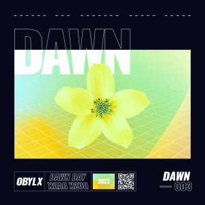 收聽obylx的Dawn歌詞歌曲