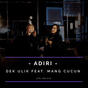Listen to Adiri song with lyrics from Dek Ulik
