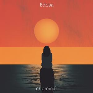 Album Chemical from 8DOSA