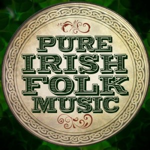 Irish Music的專輯Pure Irish Folk Music