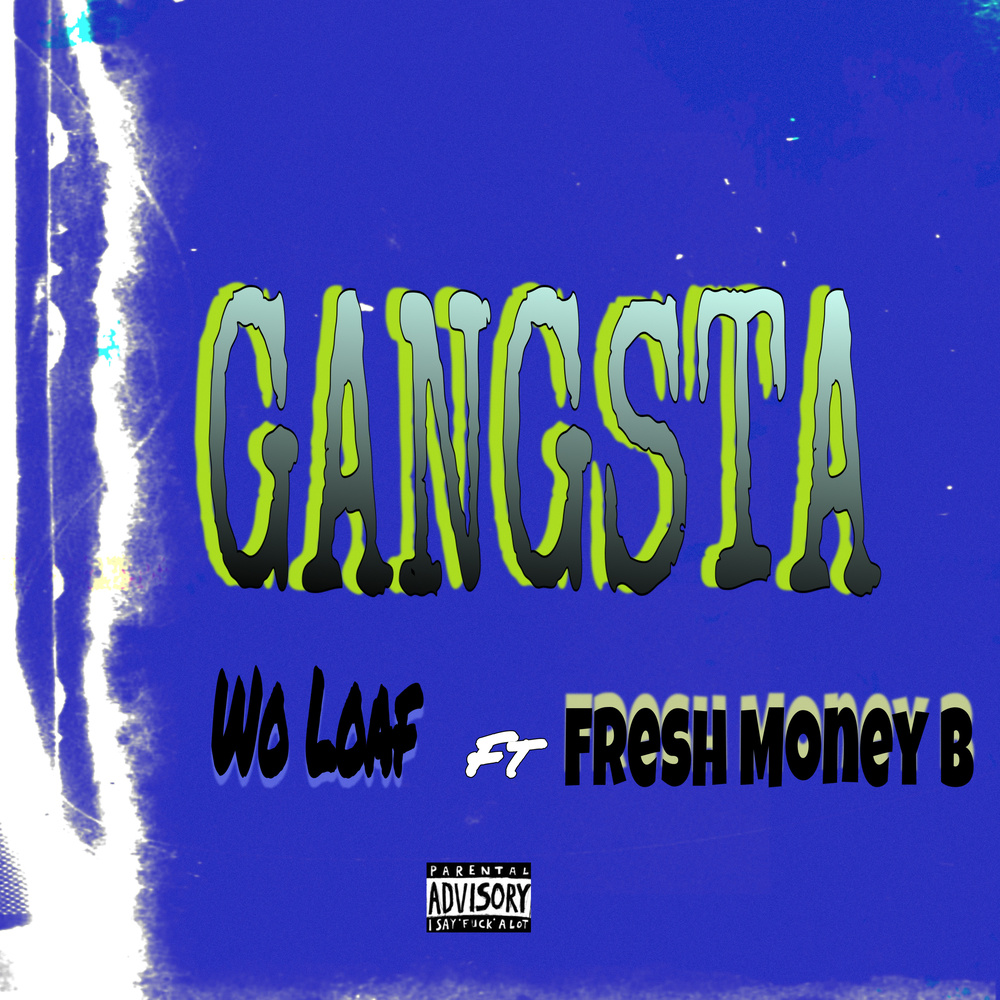 Gangsta (Explicit)