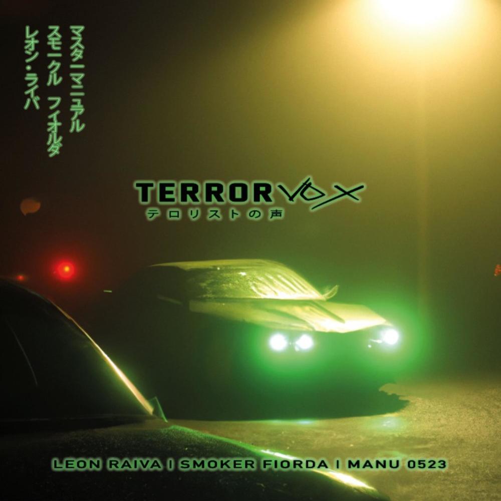 Terror Vox (feat. Leon Raiva, Smoker Fiorda & Manu 0523) (Explicit)