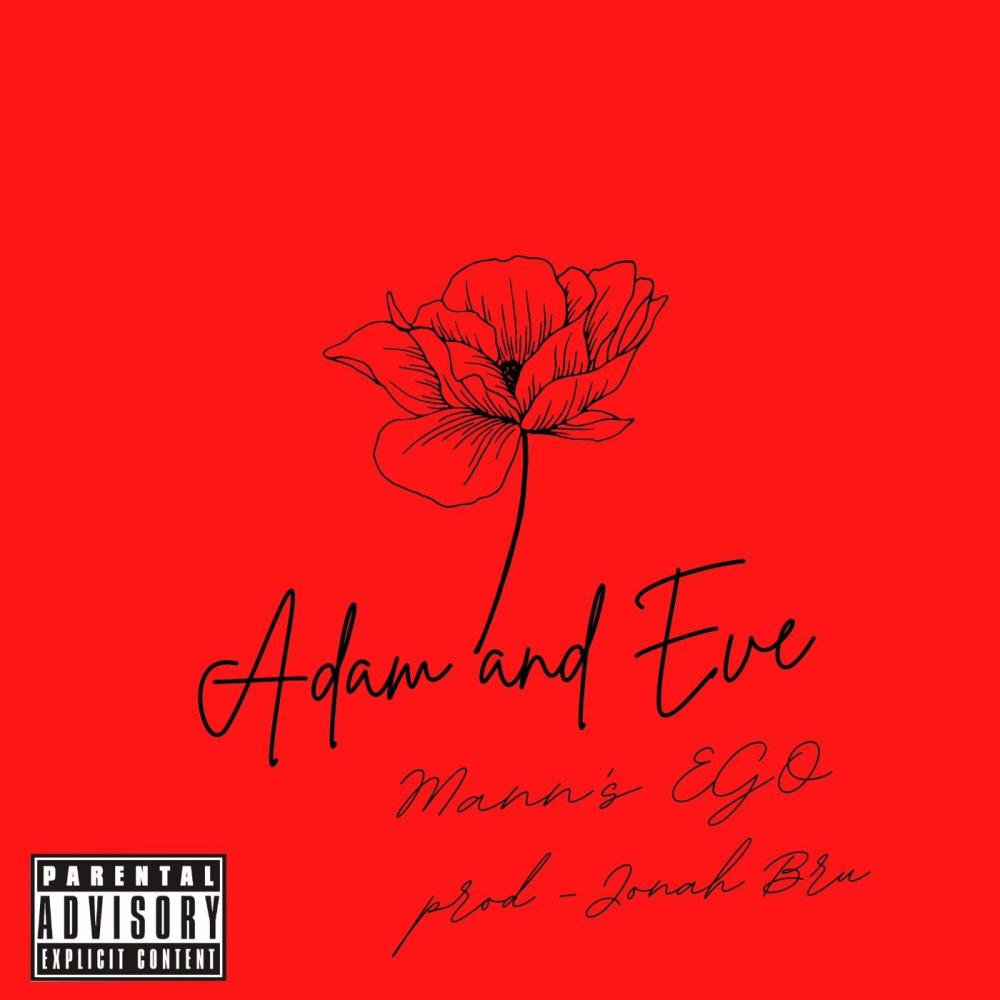 Adam and Eve (feat. prod by Jonah Bru) (Explicit)