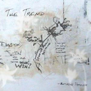 Album Anything Familiar from The Trend