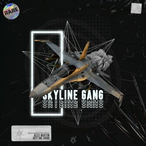 Listen to Skyline Gang song with lyrics from Alex Martin
