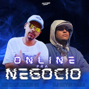 mc kaelzinho 01的專輯Online pra Negocio (Explicit)