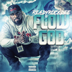 Album Flow God EP (Explicit) from ReadyRockDee