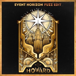 Howard的专辑Event Horizon (Fuzz Edit)