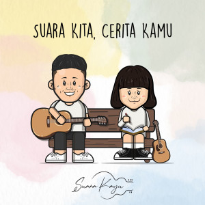 Suara Kayu的專輯Suara Kita, Cerita Kamu