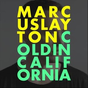 收聽Marcus Layton的Cold in California歌詞歌曲