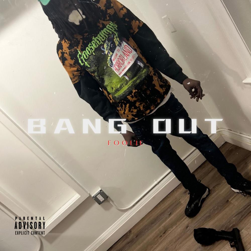Bang Out (Explicit)