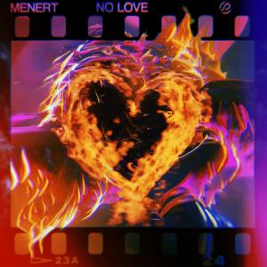 Michal Menert的專輯No Love