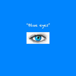 收聽Gavvin的Blue Eyes (Explicit)歌詞歌曲