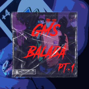 Album Balaba, Pt.1 (Explicit) from GMS