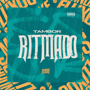 Album Tambor Ritmado (Explicit) oleh MC Buraga