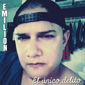 อัลบัม El único delito ศิลปิน Emilion