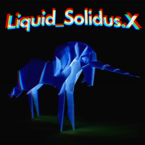 uberLAB的专辑Liquid_Solidus.X