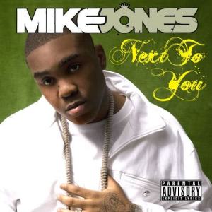 ดาวน์โหลดและฟังเพลง Next to You (Explicit Album Version) พร้อมเนื้อเพลงจาก Mike Jones