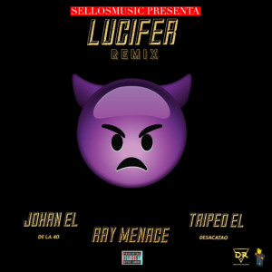 Lucifer (Remix) (Explicit)