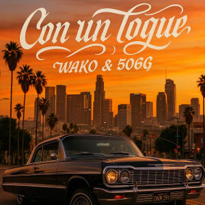 Wako Nazca Guerrilla Callejera的專輯Con un toque (feat. 506G) [Explicit]