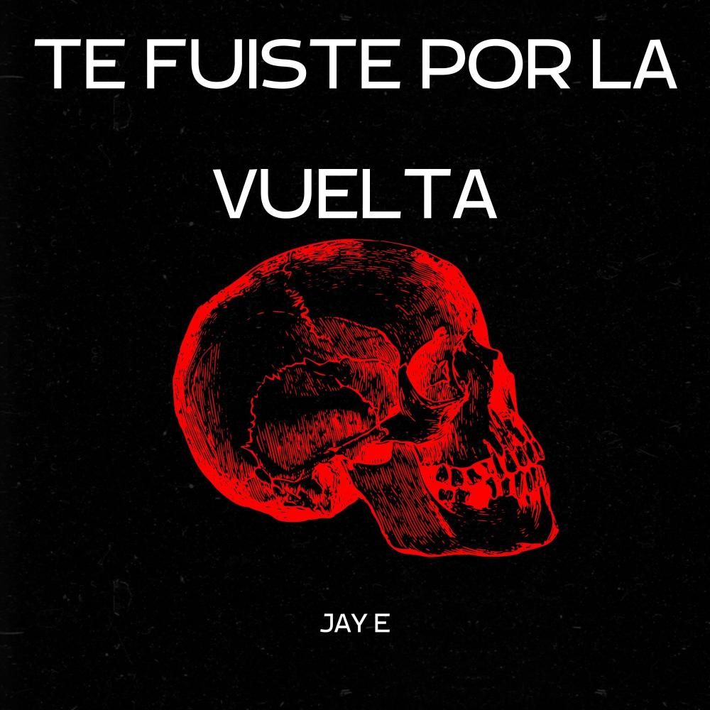 Te fuiste por la vuelta (Explicit)