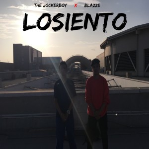 Album Losiento (feat. the Jockerboy) from Blazze