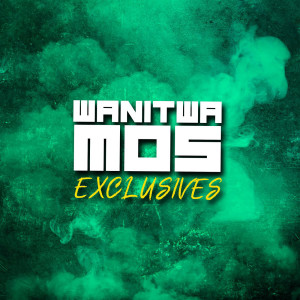 Wanitwa Mos的專輯Wanitwa Mos Exclusives