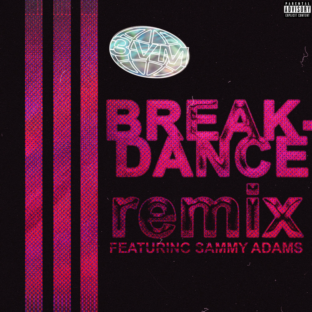 Breakdance (Remix) (Explicit) (Remix|Explicit)