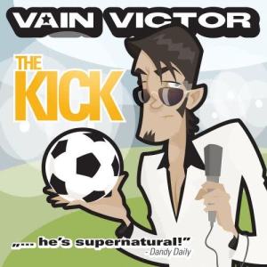 收聽Vain Victor的The Kick (Radio Version)歌詞歌曲
