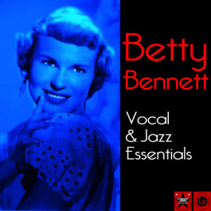 Betty Bennett的專輯Vocal & Jazz Essentials