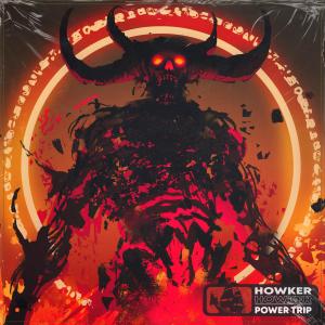 收聽Howker的Power Trip歌詞歌曲