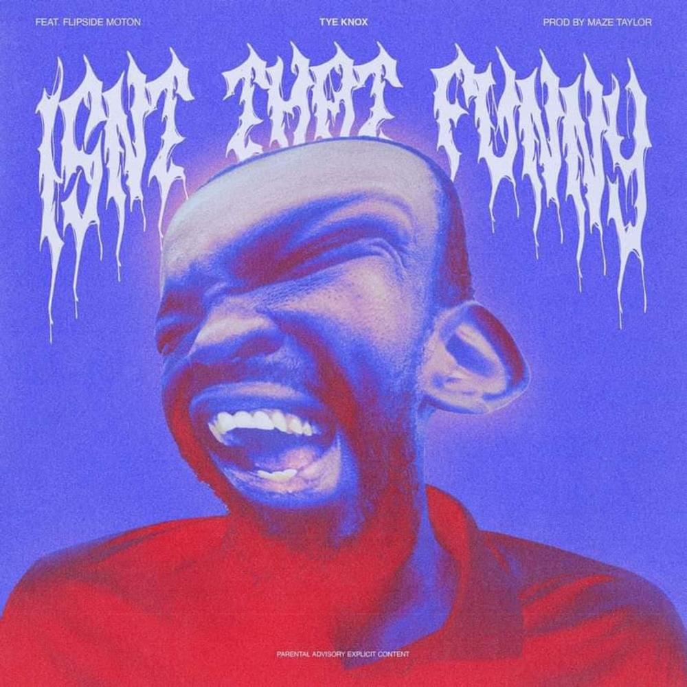 Isn't That Funny (feat. FlipSide Moton) (Explicit)