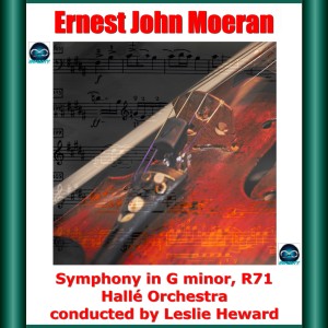 อัลบัม Moeran: Symphony in G minor, R71 ศิลปิน Leslie Heward