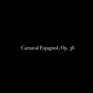 อัลบัม Carnaval Espagnol, Op. 38 ศิลปิน Al Goranski