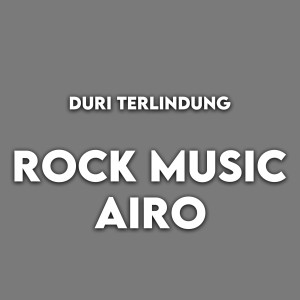 Dengarkan Duri Terlindung lagu dari Rock Music Airo dengan lirik