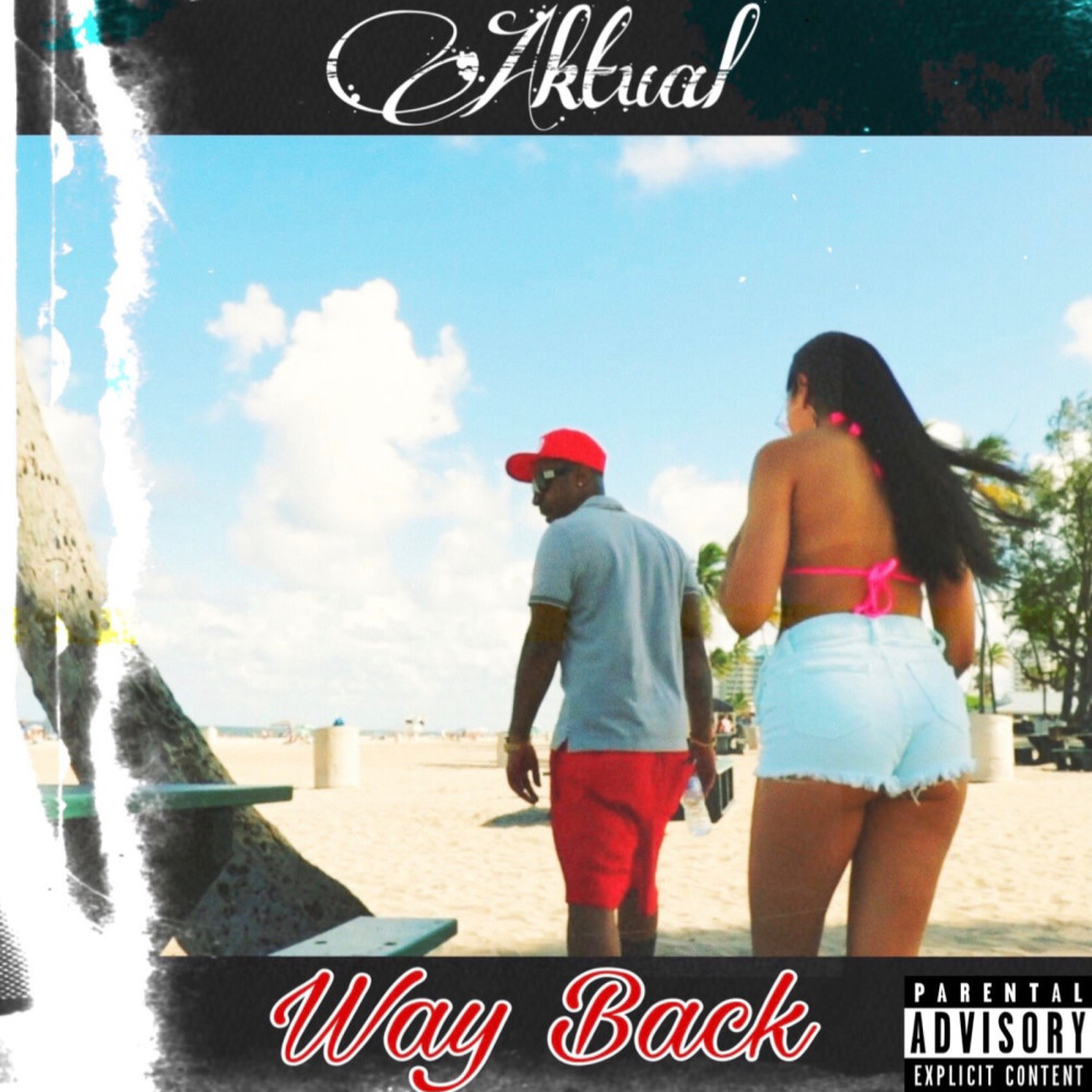 Way Back (Explicit)