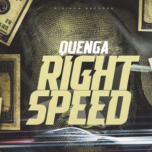 Quenga的專輯Right Speed (Explicit)