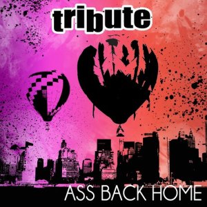 ดาวน์โหลดและฟังเพลง Ass Back Home (Gym Class Heroes feat. Neon Hitch Tribute) พร้อมเนื้อเพลงจาก Pop Hits