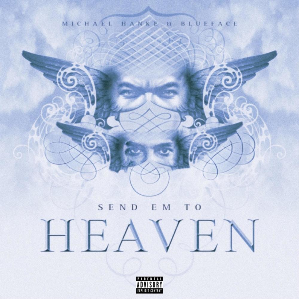 Send Em To Heaven (feat. Blueface) (Explicit)
