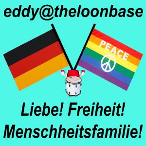 收聽eddy@theloonbase的Liebe! Freiheit! Menschheitsfamilie!歌詞歌曲